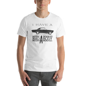 66 GTO I have a Bad A Body T-Shirt