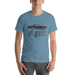 66 GTO I have a Bad A Body T-Shirt